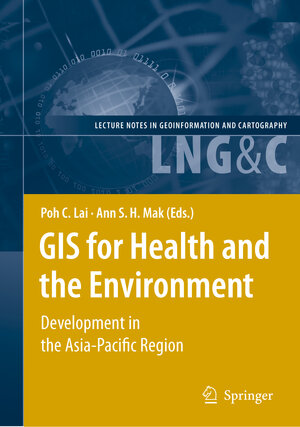 Buchcover GIS for Health and the Environment  | EAN 9783540713173 | ISBN 3-540-71317-4 | ISBN 978-3-540-71317-3