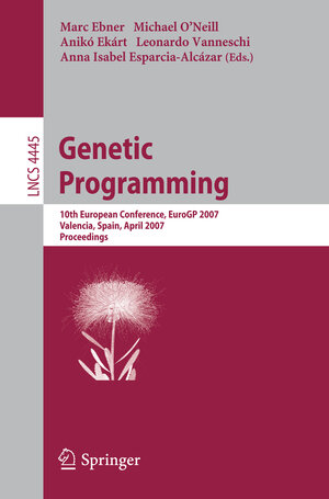 Buchcover Genetic Programming | EAN 9783540716020 | ISBN 3-540-71602-5 | ISBN 978-3-540-71602-0