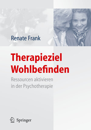Buchcover Therapieziel Wohlbefinden  | EAN 9783540716228 | ISBN 3-540-71622-X | ISBN 978-3-540-71622-8