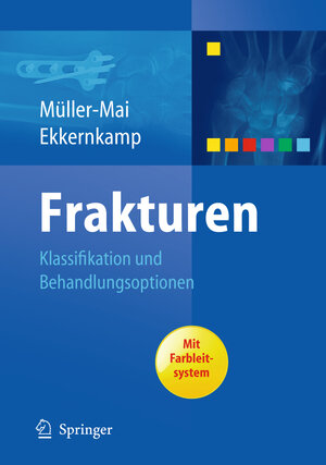 Buchcover Frakturen | Christian Müller-Mai | EAN 9783540725121 | ISBN 3-540-72512-1 | ISBN 978-3-540-72512-1