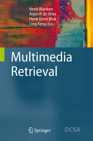 Buchcover Multimedia Retrieval | EAN 9783540728955 | ISBN 3-540-72895-3 | ISBN 978-3-540-72895-5