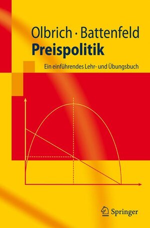Buchcover Preispolitik | Rainer Olbrich | EAN 9783540729204 | ISBN 3-540-72920-8 | ISBN 978-3-540-72920-4