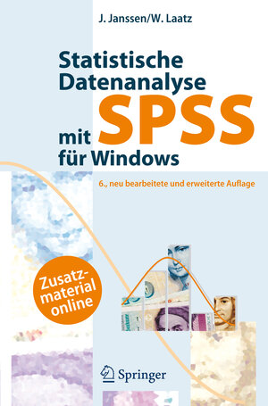 Buchcover Statistische Datenanalyse mit SPSS für Windows | Jürgen Janssen | EAN 9783540729785 | ISBN 3-540-72978-X | ISBN 978-3-540-72978-5