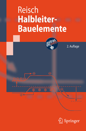 Buchcover Halbleiter-Bauelemente | Michael Reisch | EAN 9783540731993 | ISBN 3-540-73199-7 | ISBN 978-3-540-73199-3