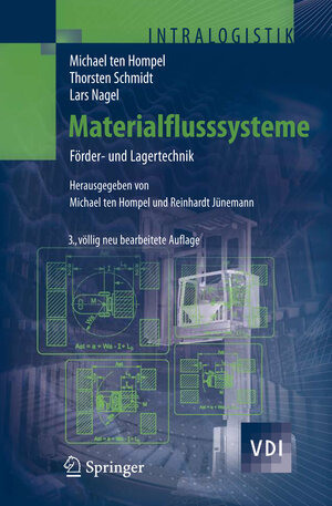 Buchcover Materialflusssysteme | Michael Hompel | EAN 9783540732358 | ISBN 3-540-73235-7 | ISBN 978-3-540-73235-8