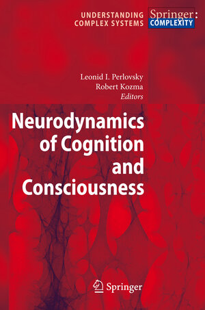 Buchcover Neurodynamics of Cognition and Consciousness | EAN 9783540732679 | ISBN 3-540-73267-5 | ISBN 978-3-540-73267-9