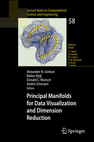 Buchcover Principal Manifolds for Data Visualization and Dimension Reduction  | EAN 9783540737490 | ISBN 3-540-73749-9 | ISBN 978-3-540-73749-0