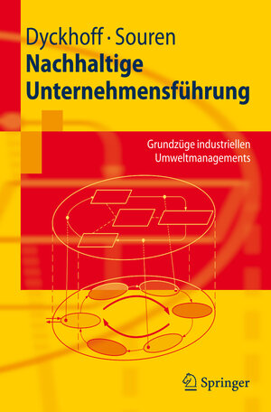 Buchcover Nachhaltige Unternehmensführung | Harald Dyckhoff | EAN 9783540740520 | ISBN 3-540-74052-X | ISBN 978-3-540-74052-0