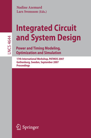 Buchcover Integrated Circuit and System Design. Power and Timing Modeling, Optimization and Simulation  | EAN 9783540744412 | ISBN 3-540-74441-X | ISBN 978-3-540-74441-2