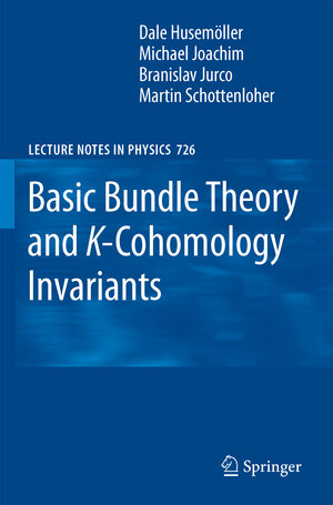 Buchcover Basic Bundle Theory and K-Cohomology Invariants | Dale Husemöller | EAN 9783540749554 | ISBN 3-540-74955-1 | ISBN 978-3-540-74955-4