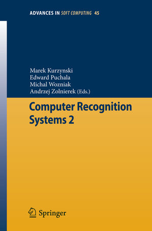 Buchcover Computer Recognition Systems 2  | EAN 9783540751755 | ISBN 3-540-75175-0 | ISBN 978-3-540-75175-5
