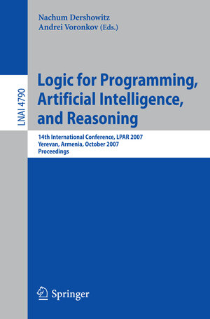 Buchcover Logic for Programming, Artificial Intelligence, and Reasoning | EAN 9783540755609 | ISBN 3-540-75560-8 | ISBN 978-3-540-75560-9