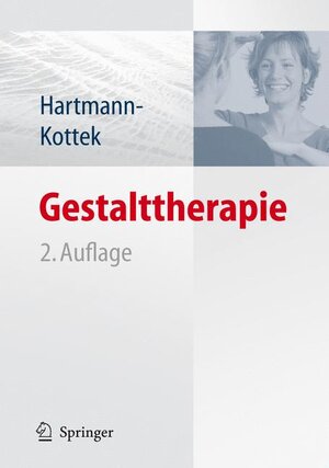 Buchcover Gestalttherapie | Lotte Hartmann-Kottek | EAN 9783540757436 | ISBN 3-540-75743-0 | ISBN 978-3-540-75743-6