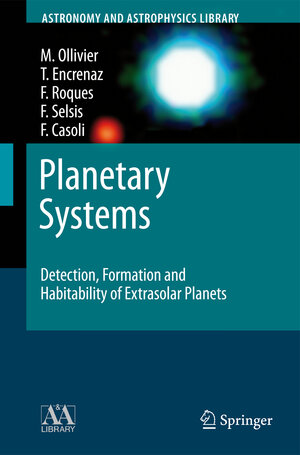 Buchcover Planetary Systems | Marc Ollivier | EAN 9783540757481 | ISBN 3-540-75748-1 | ISBN 978-3-540-75748-1