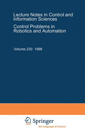 Buchcover Control Problems in Robotics and Automation | EAN 9783540762201 | ISBN 3-540-76220-5 | ISBN 978-3-540-76220-1