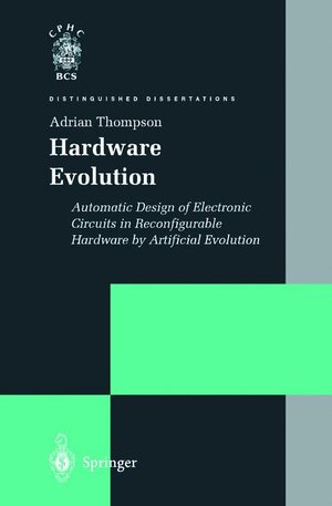 Buchcover Hardware Evolution | Adrian Thompson | EAN 9783540762539 | ISBN 3-540-76253-1 | ISBN 978-3-540-76253-9