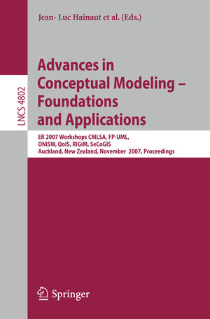 Buchcover Advances in Conceptual Modeling - Foundations and Applications | EAN 9783540762911 | ISBN 3-540-76291-4 | ISBN 978-3-540-76291-1