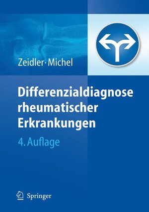 Buchcover Differenzialdiagnose rheumatischer Erkrankungen | Henning Zeidler | EAN 9783540767732 | ISBN 3-540-76773-8 | ISBN 978-3-540-76773-2