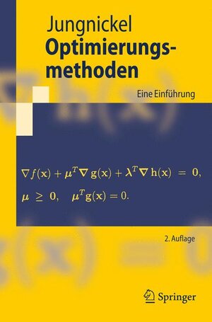 Buchcover Optimierungsmethoden | Dieter Jungnickel | EAN 9783540767893 | ISBN 3-540-76789-4 | ISBN 978-3-540-76789-3