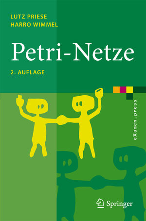 Buchcover Petri-Netze | Lutz Priese | EAN 9783540769705 | ISBN 3-540-76970-6 | ISBN 978-3-540-76970-5