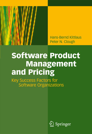 Buchcover Software Product Management and Pricing | Hans-Bernd Kittlaus | EAN 9783540769866 | ISBN 3-540-76986-2 | ISBN 978-3-540-76986-6