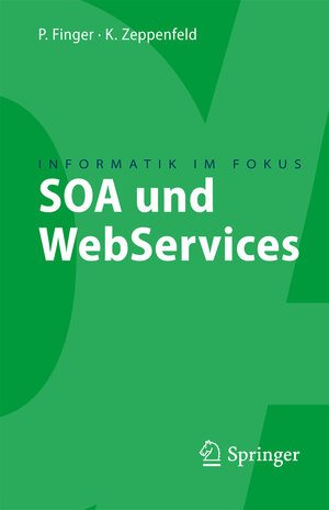 Buchcover SOA und WebServices | Klaus Zeppenfeld | EAN 9783540769903 | ISBN 3-540-76990-0 | ISBN 978-3-540-76990-3