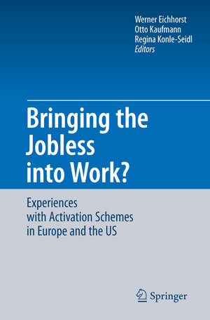 Buchcover Bringing the Jobless into Work?  | EAN 9783540774341 | ISBN 3-540-77434-3 | ISBN 978-3-540-77434-1