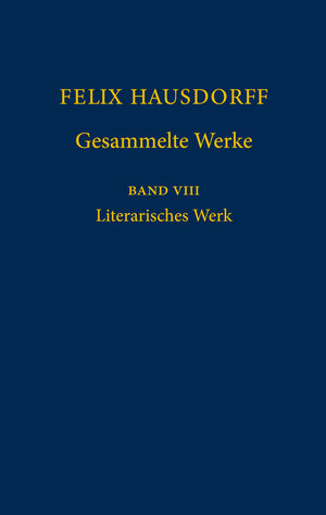 Buchcover Felix Hausdorff - Gesammelte Werke Band 8  | EAN 9783540777588 | ISBN 3-540-77758-X | ISBN 978-3-540-77758-8