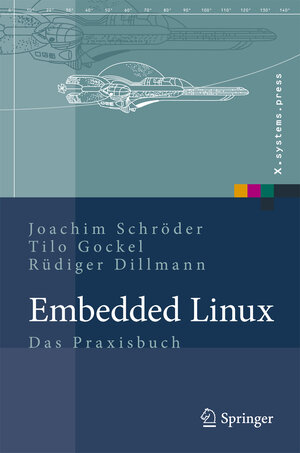Buchcover Embedded Linux | Joachim Schröder | EAN 9783540786207 | ISBN 3-540-78620-1 | ISBN 978-3-540-78620-7