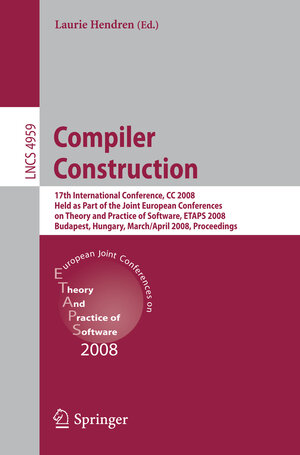 Buchcover Compiler Construction | EAN 9783540787907 | ISBN 3-540-78790-9 | ISBN 978-3-540-78790-7