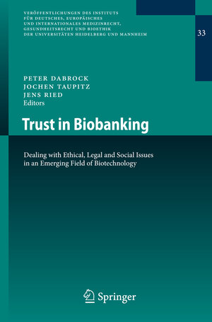 Buchcover Trust in Biobanking  | EAN 9783540788447 | ISBN 3-540-78844-1 | ISBN 978-3-540-78844-7