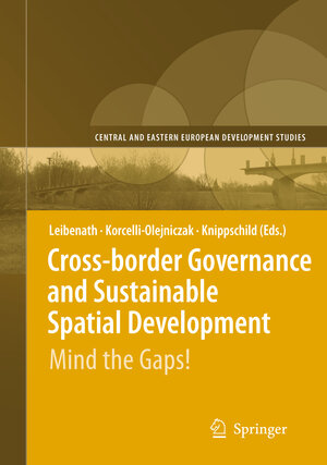 Buchcover Cross-border Governance and Sustainable Spatial Development  | EAN 9783540792437 | ISBN 3-540-79243-0 | ISBN 978-3-540-79243-7