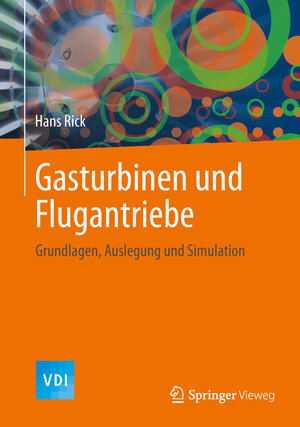 Buchcover Gasturbinen und Flugantriebe | Hans Rick | EAN 9783540794462 | ISBN 3-540-79446-8 | ISBN 978-3-540-79446-2