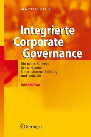 Buchcover Integrierte Corporate Governance | Martin Hilb | EAN 9783540795209 | ISBN 3-540-79520-0 | ISBN 978-3-540-79520-9
