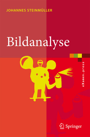 Buchcover Bildanalyse | Johannes Steinmüller | EAN 9783540797425 | ISBN 3-540-79742-4 | ISBN 978-3-540-79742-5