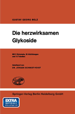 Buchcover Die herzwirksamen Glykoside | G.G. Belz | EAN 9783540797517 | ISBN 3-540-79751-3 | ISBN 978-3-540-79751-7