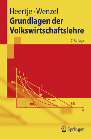 Buchcover Grundlagen der Volkswirtschaftslehre | Arnold Heertje | EAN 9783540850403 | ISBN 3-540-85040-6 | ISBN 978-3-540-85040-3