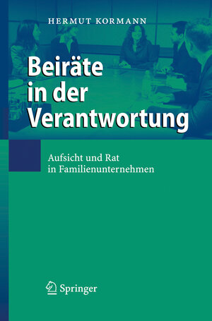 Buchcover Beiräte in der Verantwortung | Hermut Kormann | EAN 9783540851509 | ISBN 3-540-85150-X | ISBN 978-3-540-85150-9