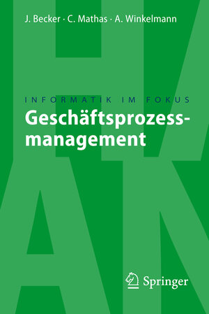 Buchcover Geschäftsprozessmanagement | Jörg Becker | EAN 9783540851554 | ISBN 3-540-85155-0 | ISBN 978-3-540-85155-4
