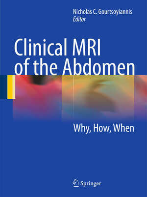 Buchcover Clinical MRI of the Abdomen  | EAN 9783540856887 | ISBN 3-540-85688-9 | ISBN 978-3-540-85688-7