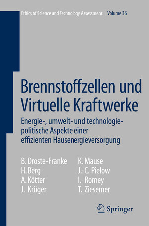 Buchcover Brennstoffzellen und Virtuelle Kraftwerke | Bert Droste-Franke | EAN 9783540857969 | ISBN 3-540-85796-6 | ISBN 978-3-540-85796-9