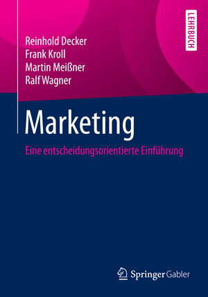 Buchcover Marketing | Reinhold Decker | EAN 9783540874553 | ISBN 3-540-87455-0 | ISBN 978-3-540-87455-3