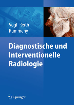 Buchcover Diagnostische und interventionelle Radiologie  | EAN 9783540876670 | ISBN 3-540-87667-7 | ISBN 978-3-540-87667-0