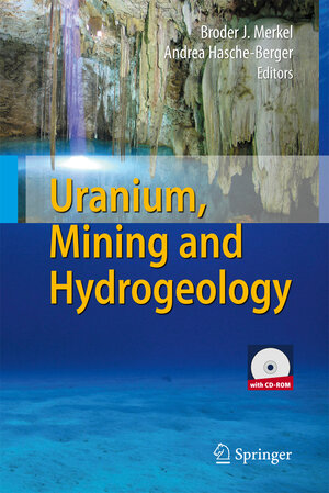 Buchcover Uranium, Mining and Hydrogeology  | EAN 9783540877462 | ISBN 3-540-87746-0 | ISBN 978-3-540-87746-2