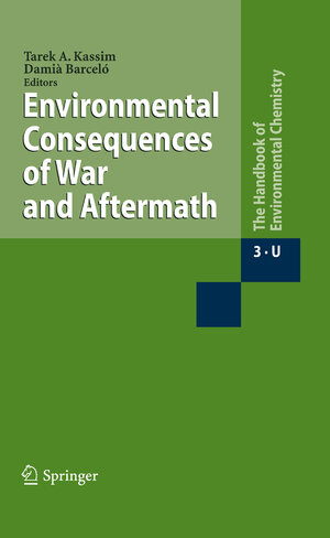 Buchcover Environmental Consequences of War and Aftermath  | EAN 9783540879633 | ISBN 3-540-87963-3 | ISBN 978-3-540-87963-3