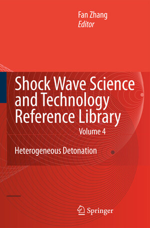 Buchcover Shock Wave Science and Technology Reference Library, Vol.4  | EAN 9783540884477 | ISBN 3-540-88447-5 | ISBN 978-3-540-88447-7
