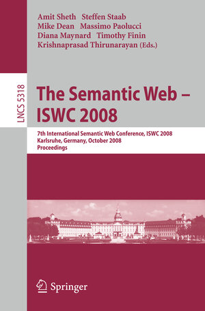 Buchcover The Semantic Web - ISWC 2008  | EAN 9783540885641 | ISBN 3-540-88564-1 | ISBN 978-3-540-88564-1