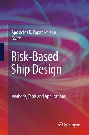 Buchcover Risk-Based Ship Design  | EAN 9783540890416 | ISBN 3-540-89041-6 | ISBN 978-3-540-89041-6