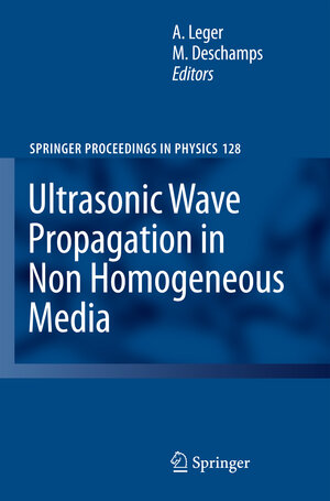 Buchcover Ultrasonic Wave Propagation in Non Homogeneous Media  | EAN 9783540891055 | ISBN 3-540-89105-6 | ISBN 978-3-540-89105-5