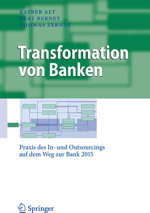 Buchcover Transformation von Banken | Rainer Alt | EAN 9783540898337 | ISBN 3-540-89833-6 | ISBN 978-3-540-89833-7